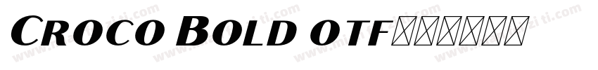 Croco Bold otf字体转换